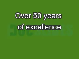 Over 50 years of excellence