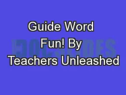 Guide Word Fun! By Teachers Unleashed