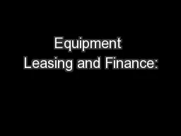 Equipment Leasing and Finance: