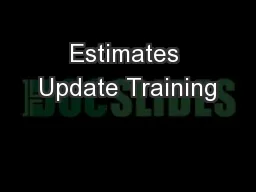 Estimates Update Training