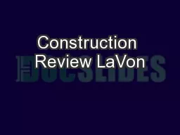 Construction Review LaVon