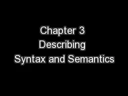 Chapter 3 Describing Syntax and Semantics