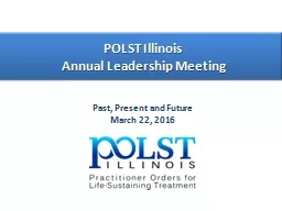 POLST Illinois  Annual Leadership Meeting