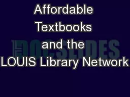 Affordable Textbooks and the LOUIS Library Network