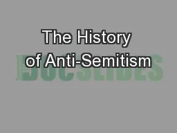 The History of Anti-Semitism