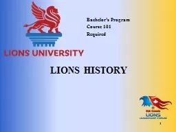 1 LIONS HISTORY Bachelor’s Program