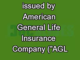 Policies issued by American General Life Insurance Company (