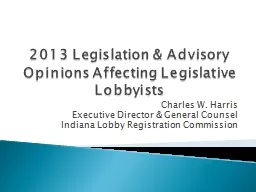 2013 Legislation & Advisory Opinions Affecting Legislative Lobbyists