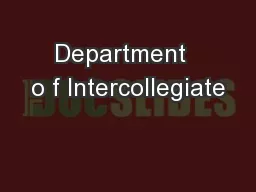 Department  o f Intercollegiate