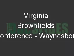 Virginia Brownfields Conference - Waynesboro