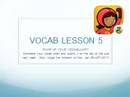 VOCAB LESSON 5 PUMP UP YOUR VOCABULARY!