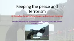 Keeping the  peace and Terrorism