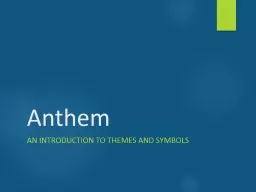 Anthem An Introduction to Themes and Symbols