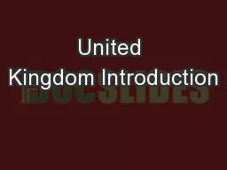 United Kingdom Introduction