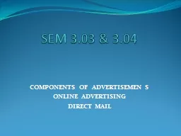 SEM 3.03 & 3.04 COMPONENTS  OF  ADVERTISEMEN S
