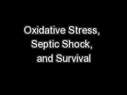 Oxidative Stress, Septic Shock, and Survival