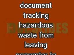 Manifesting Multi-copy document tracking hazardous waste from leaving generator to reaching