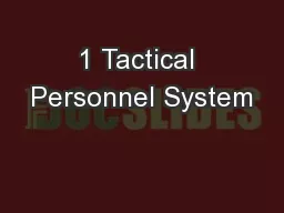 1 Tactical Personnel System