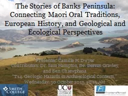 The Stories of Banks Peninsula: Connecting Maori Oral Traditions, European History, and