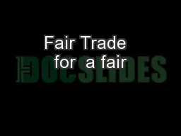 Fair Trade  for  a fair
