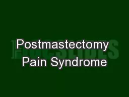 Postmastectomy Pain Syndrome