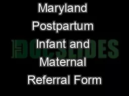 Maryland Postpartum Infant and Maternal Referral Form