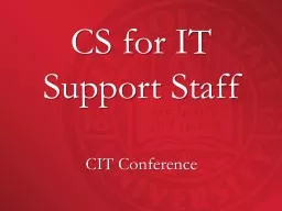 CS for IT Support Staff CIT Conference