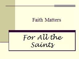Faith Matters For All the Saints