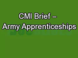 CMI Brief – Army Apprenticeships