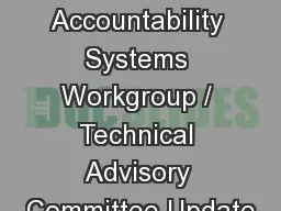 ESSA Accountability Systems Workgroup / Technical Advisory Committee Update