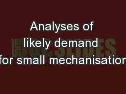 Analyses of likely demand for small mechanisation