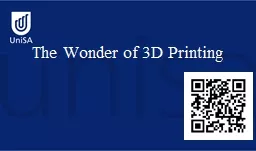 The Wonder of 3D Printing
