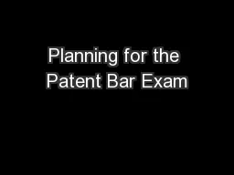 Planning for the Patent Bar Exam