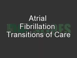 Atrial Fibrillation Transitions of Care