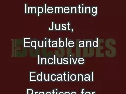Developing and Implementing Just, Equitable and Inclusive Educational Practices for Latin(x)