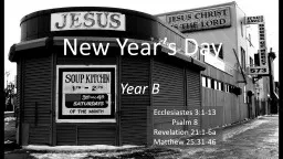 New Year’s Day Year B Ecclesiastes 3:1-13