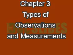 Chapter 3 Types of Observations and Measurements
