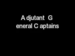 A djutant  G eneral C aptains