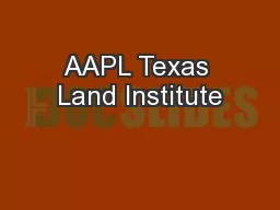 AAPL Texas Land Institute