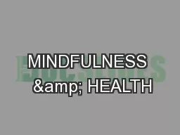 MINDFULNESS  & HEALTH