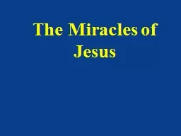 The Miracles of Jesus Jn. 20:30-31