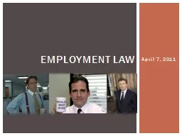 April 7, 2011 EMPLOYMENT LAW