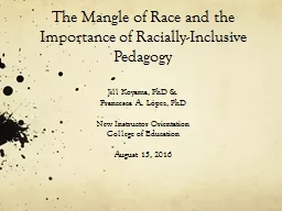 The Mangle of Race and the Importance of Racially-Inclusive Pedagogy