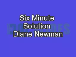 Six Minute Solution Diane Newman