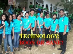 Technology: BOON OR BANE?