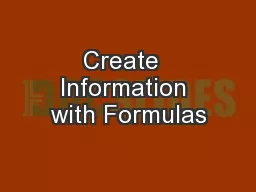 Create  Information with Formulas