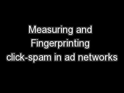 Measuring and Fingerprinting click-spam in ad networks