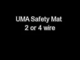 UMA Safety Mat 2 or 4 wire