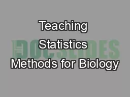 Teaching Statistics Methods for Biology