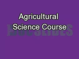 Agricultural Science Course